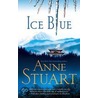 Ice Blue door Anne Stuart