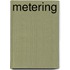 Metering