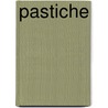 Pastiche by Inc. Icongroup International