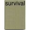 Survival by Dr. David E. Loring