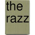 The Razz