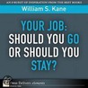 Your Job by Williamwilliam Kane