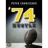 74 Hustle door Peter Cannizzaro