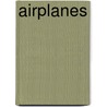 Airplanes door Charles Hofer
