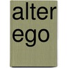 Alter Ego door Guido Snel