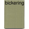 Bickering by Inc. Icongroup International