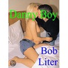 Danny Boy door Bob Liter