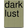 Dark Lust by S.L. Carpenter