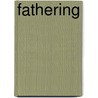 Fathering by Inc. Icongroup International