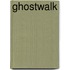 Ghostwalk
