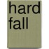 Hard Fall