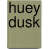 Huey Dusk by Whit Howland