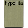 Hypollita door Roger Tristan