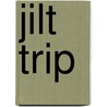 Jilt Trip door Heather Mcallister