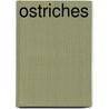 Ostriches door Frankie Stout