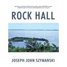 Rock Hall door Joseph John Szymanski