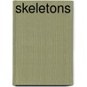 Skeletons by Inc. Icongroup International