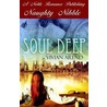 Soul Deep door Vivian Arend