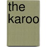 The Karoo door Onbekend