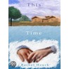 This Time by Rachel Hauck