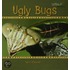 Ugly Bugs