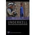 Underkill