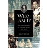 Who Am I? door Yi-Fu Tuan