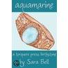 Aquamarine door Sarah Bell