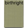 Birthright door Judith Arnold