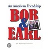 Bob & Earl by Herbert David Lawrence