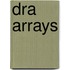 Dra Arrays