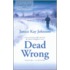 Dead Wrong