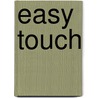 Easy Touch by Simon Kaberry