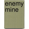 Enemy Mine by McKenna Lindsay