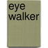 Eye Walker