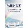 Fairness ? door William Lien