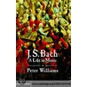 J. S. Bach door Peter Williams