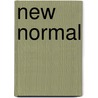 New Normal door Jeffrey Ricker