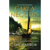 The Harbor by Carla Neggers