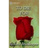 To Die For door Rebecca Brandewyne
