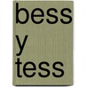 Bess y Tess by Susan Blackaby
