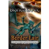 Border Lair door Bianca D'Arc