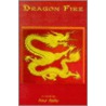 Dragon Fire door Paul Reilly