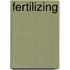 Fertilizing