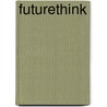 FutureThink door Edie Weiner
