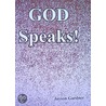 God Speaks! by Jayson N. Gardner