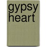 Gypsy Heart by Sasha White