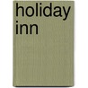 Holiday Inn door Shelby Reed
