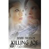 Killing Joe door Marie Treanor