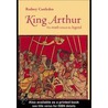 King Arthur door Rodney Castleden